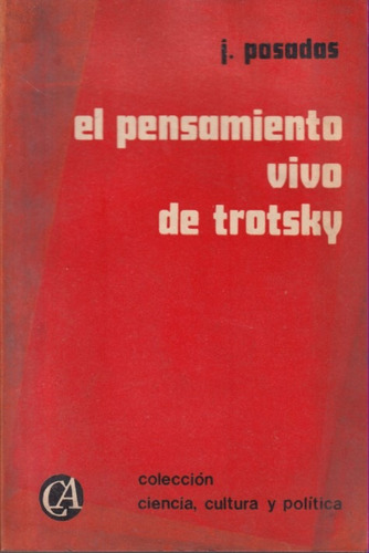 El Pensamiento Vivo De Trotsky 