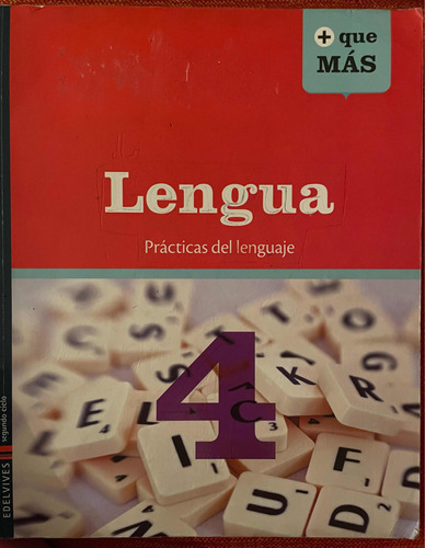 Lengua 4 - Prácticas Del Lenguaje +que Más