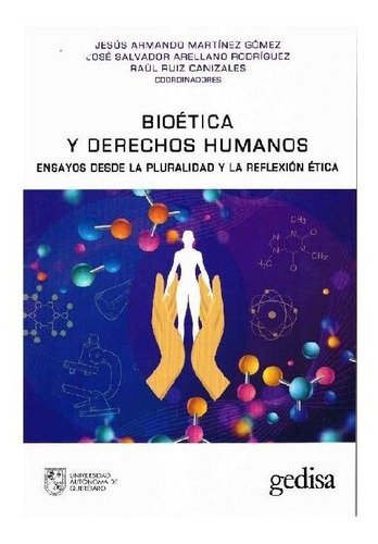 Libro Bioética Y Derechos Humanos Ensayos Desde La Pluralida