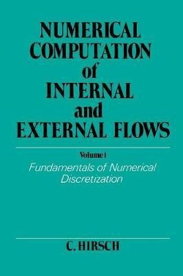 Numerical Computation Of Internal And External Flows, Vol...