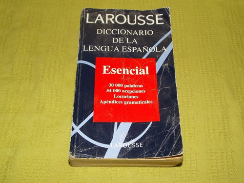 Diccionario De La Lengua Española Esencial - Larousse