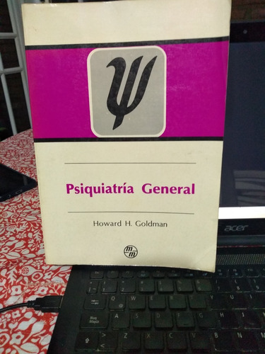 Psiquiatría General - Howard H Goldman