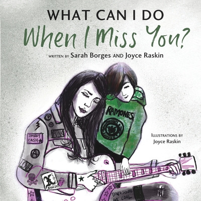 Libro What Can I Do When I Miss You? - Raskin, Joyce