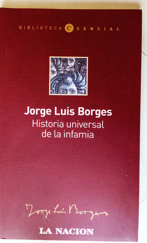 Historia Universal De La Infamia - Jorge Luis Borges - 2005 (Usado)