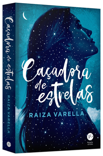 Livro Caçadora De Estrelas De Raiza Varella Capa Mole Em Português 2018 Editora Verus