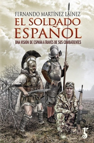 Soldado Espaãâol El, De Martínez Laínez, Fernando. Editorial Arzalia Ediciones En Español