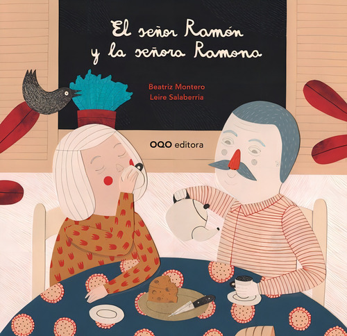 SEÑOR RAMON Y LA SEÑORA RAMONA, EL - MONTERO, BEATRIZ - SALABERRIA, LEIRE, de AUTOR. Editorial Pujol Y Amado en español
