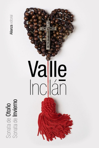 Sonata De Otoãâ±o. Sonata De Invierno, De Valle-inclán, Ramón Del., Vol. 1. Editorial Alianza Editorial, Tapa Blanda En Español