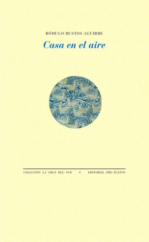 Casa En El Aire - Bustos Aguirre, Romulo