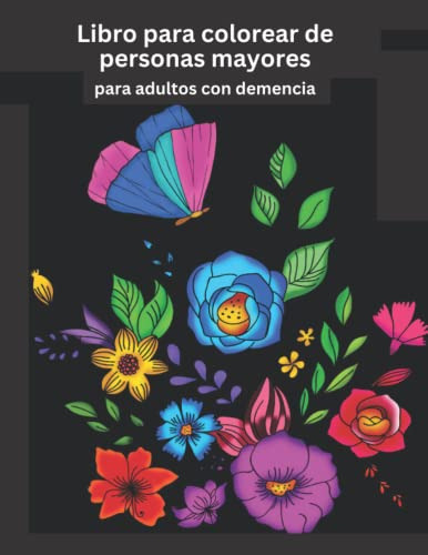 Libro Para Colorear De Personas Mayores: Para Adultos Con De