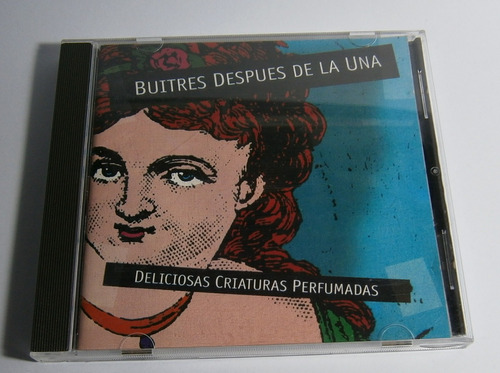 Buitres - Deliciosas Criaturas Perfumadas C D 1ra. Ed. Orfeo