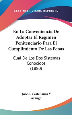 Libro En La Conveniencia De Adoptar El Regimen Penitencia...