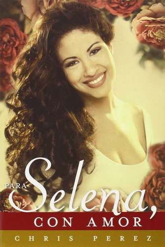 Para Selena, Con Amor