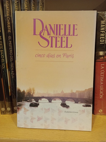 Cinco Dias En Paris - Danielle Steel - Ed Sudamericana 