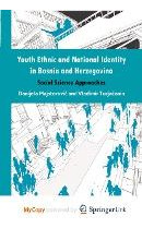 Libro Youth Ethnic And National Identity In Bosnia And He...