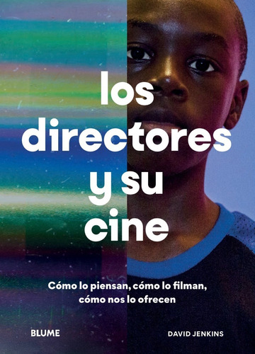 Los Directores Y Su Cine - Cineastas Más Visionarios