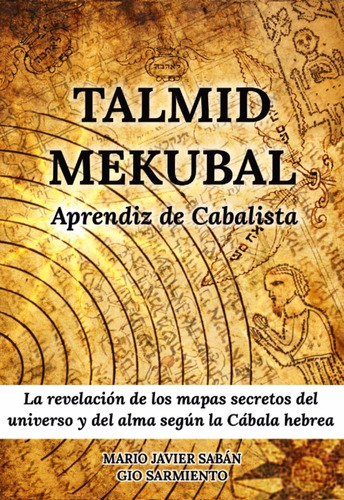 Talmud Mekubal Aprendiz De Cabalista - Mario Javier Sabán