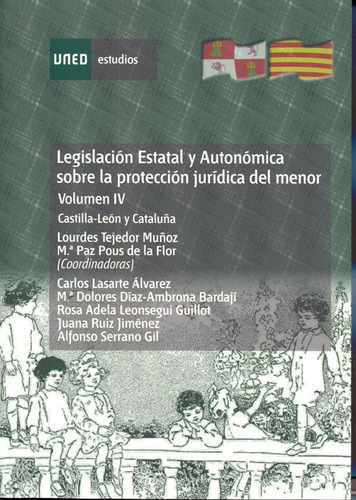 Legislacion Estatal Y Autonomica Sobre La Proteccion Juri...