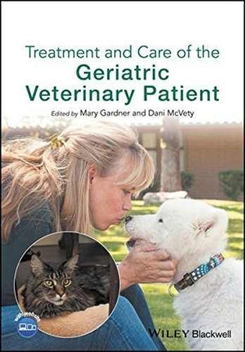 Libro Treatment And Care Of The Geriatric Veterinary Patie