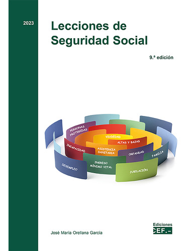 Lecciones De Seguridad Social - Orellana García  - *