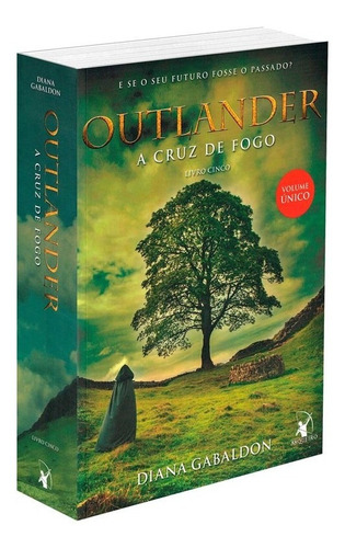 Livro Outlander: A Cruz De Fogo -  Livro 5
