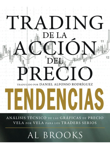 Libro: Trading De La Acción Del Precio Tendencias: Análisis