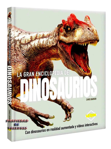 Libro La Gran Enciclopedia De Los Dinosaurios-fotorrealistas
