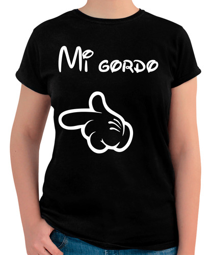 Playera De Mujer Parejas Amor - Mi Gordo