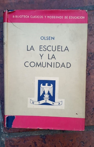 Olsen - La Escuela Y La Comunidad