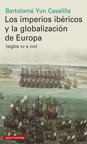 Libro Los Imperios Ibéricos Y La Globalización De Europa