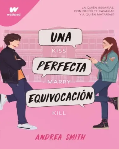 Una Perfecta Equivocación - Andrea Smith - Wattpad