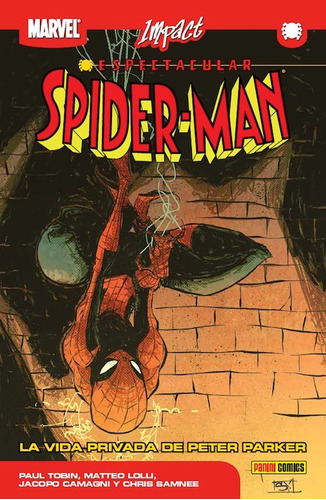 Espectacular Spiderman Vol 1 Marvel Impact Panini (español)