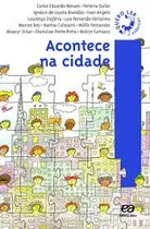 Comprar Acontece Na Cidade De Carlos Eduardo Novaes E Outros Pela Atica (2005)
