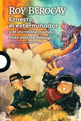 Ernesto El Exterminador 2 Y El Increible Mundo Mas Alla De 