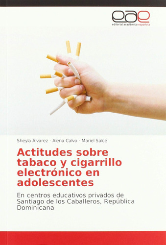 Libro: Actitudes Sobre El Tabaco Y El Cigarrillo Electrónico
