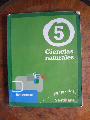 Ciencias Naturales 5 Recorridos Santillana - Bonarense