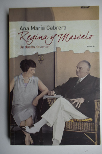 Regina Y Marcelo : Un Duetto De Amor Ana María Cabrera  C164