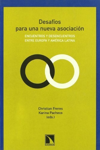 Libro Desafíos Para Una Nueva Asociación Encuentros Y Desenc