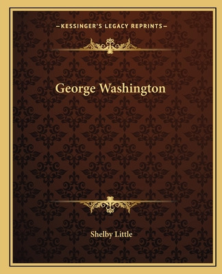 Libro George Washington - Little, Shelby