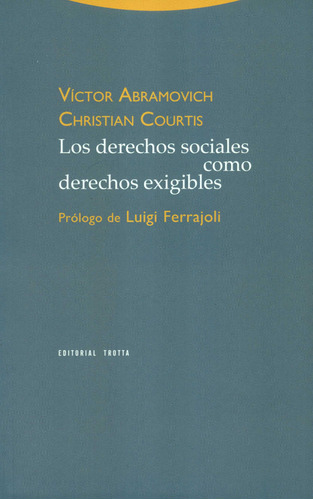 Libro Los Derechos Sociales Como Derechos (2ª Ed) Exigibles