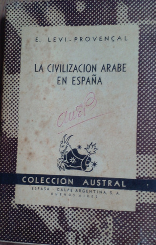 La Civilización Arabe En España - E. Levi