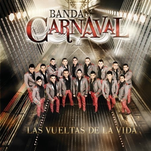 Banda Carnaval Las Vueltas De La Vida Cd
