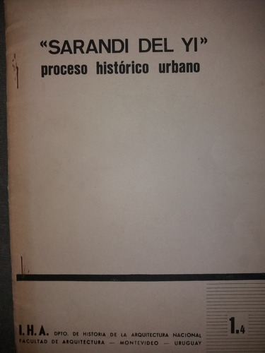 Sarandi Del Yi Proceso Historico Urbano 1960 Durazno