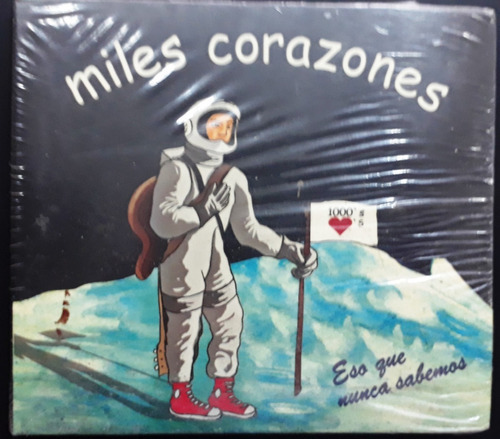 Miles Corazones - Eso Que Nunca Sabemos - Cd 