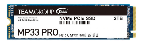 Unidad Ssd M.2 2tb Teamgroup Mp33 Pro Nvme Pcie 3.0 2100mb/s