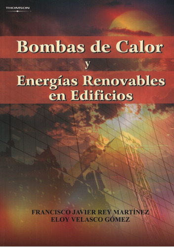 Bombas De Calor Y Energias Renovables En Edificios (1ra.edic