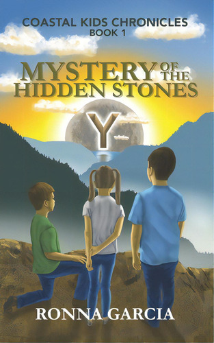 Mystery Of The Hidden Stones, De Garcia, Ronna. Editorial Lightning Source Inc, Tapa Blanda En Inglés