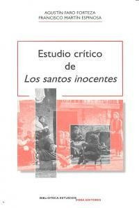 Estudio Critico De Los Santos Inocentes - Faro Forteza, A...