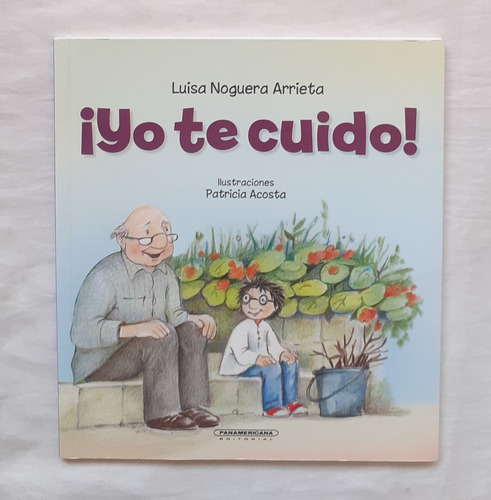 Yo Te Cuido Luisa Noguera Arrieta Libro Original Oferta 