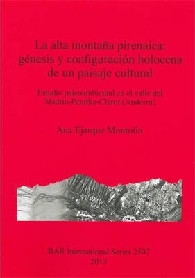 Libro La Alta Montana Pirenaica: Genesis Y Configuracion ...